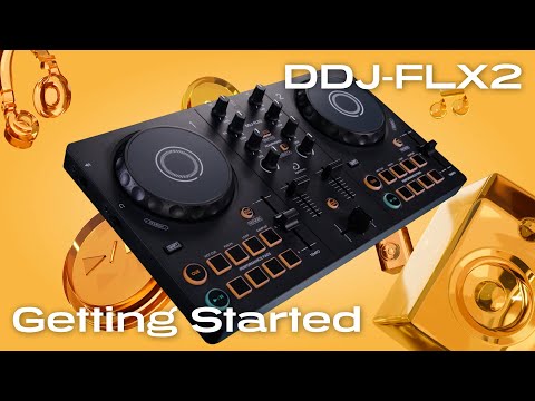 DDJ-FLX2 Quick Start Guide - Getting Started (official AlphaTheta video)